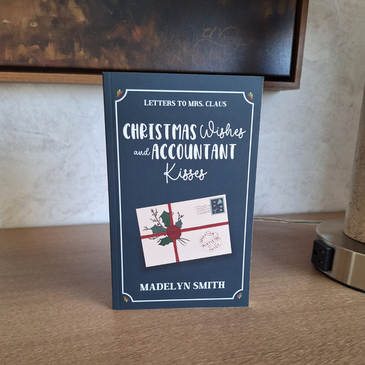 Christmas Wishes and Accountant Kisses: A Sweet Next-Door Neighbors Holiday RomCom – Paperback