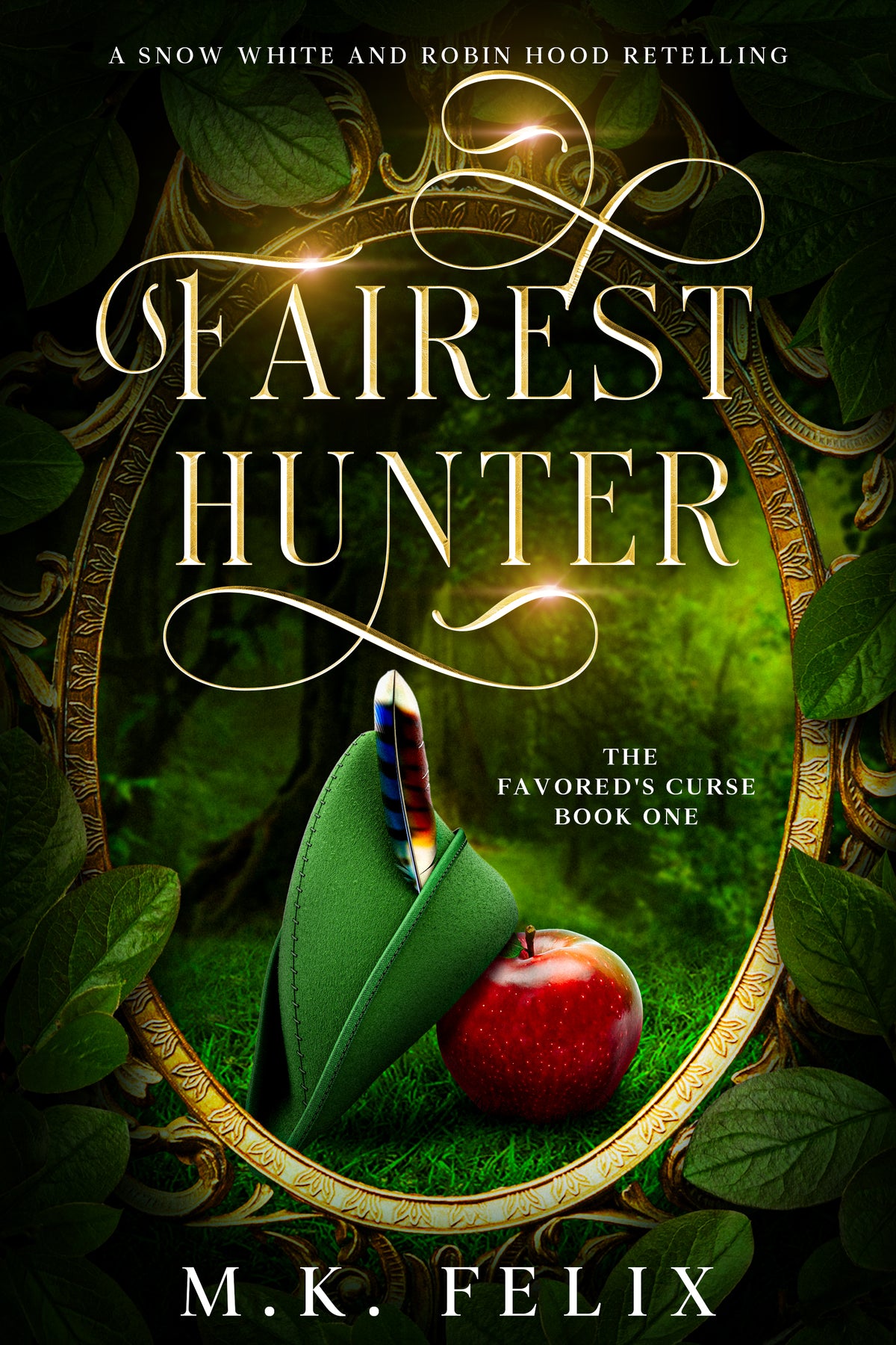 Fairest Hunter: A Snow White and Robin Hood Retelling – Paperback